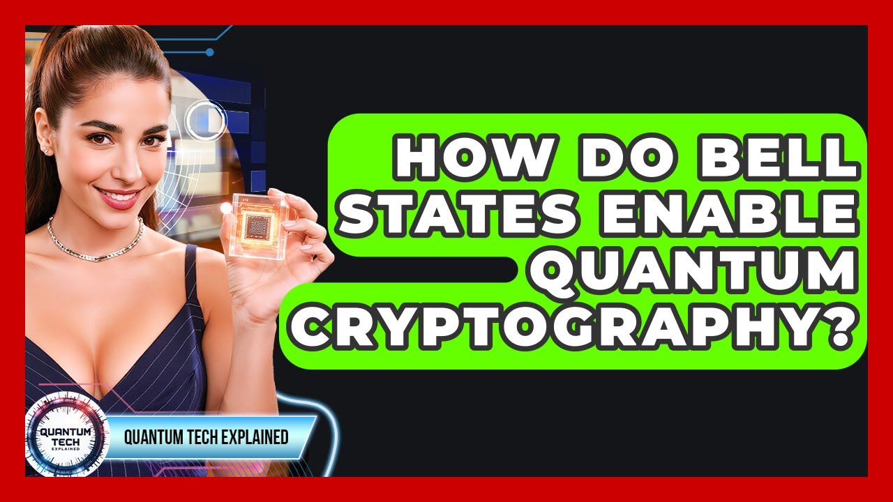 Unlocking Quantum Security: How Bell States Power Quantum Cryptography 🔐