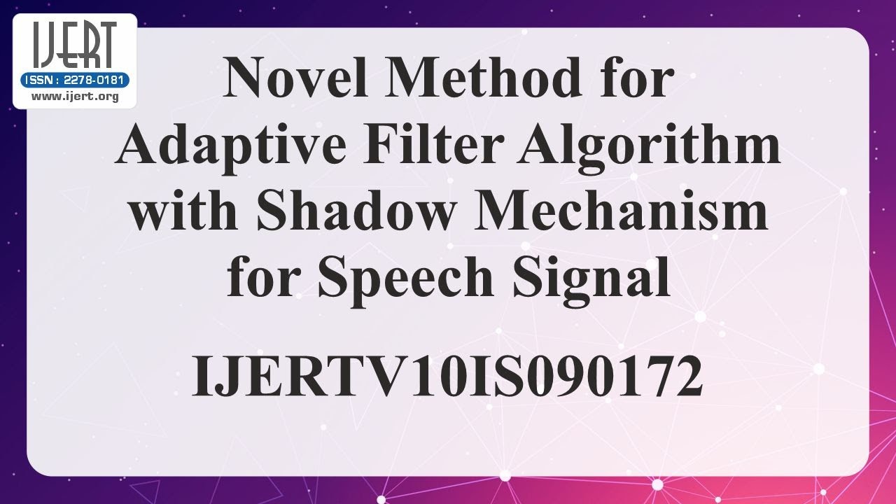 Adaptive Filter Algorithm with Shadow Mechanism for Speech 🎙️