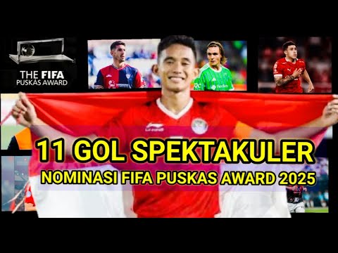 11 Gol Spektakuler Nominasi FIFA Puskás 2025 ⚽