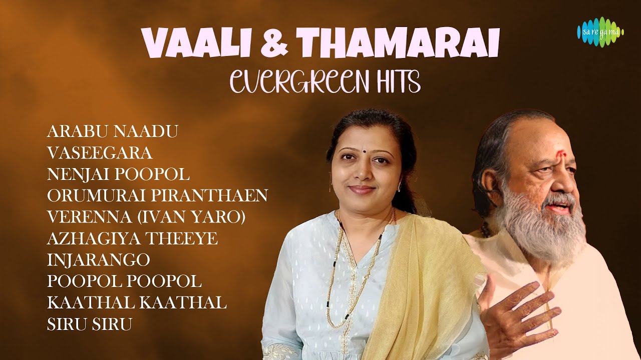 Timeless Tamil Classics: Vaali & Thamarai's Evergreen Hits 🎶