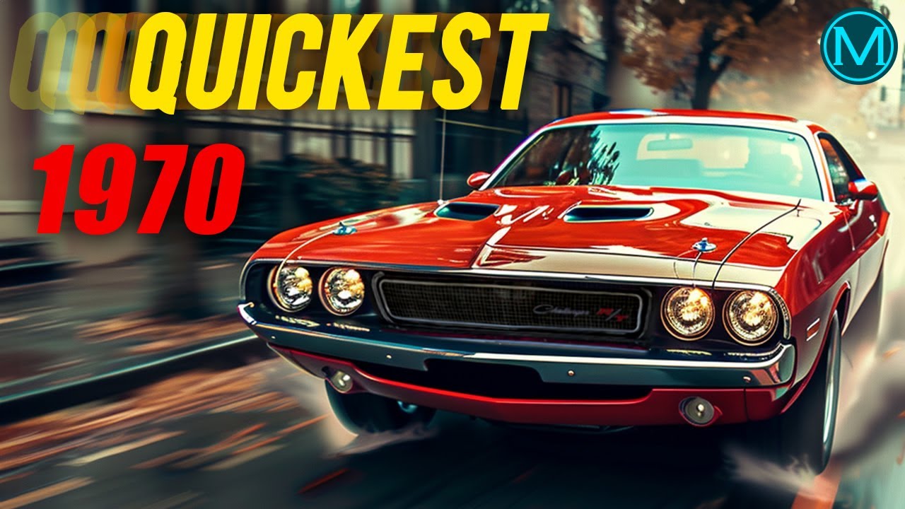 10 Top 10 Fastest 1970 Muscle Cars & Their Costs Then vs. Now