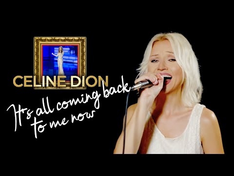 It's All Coming Back To Me Now - Celine Dion (Alyona)