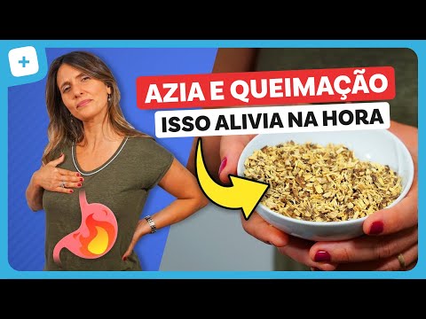 Remédio caseiro para acabar com AZIA e QUEIMAÇÃO rápido