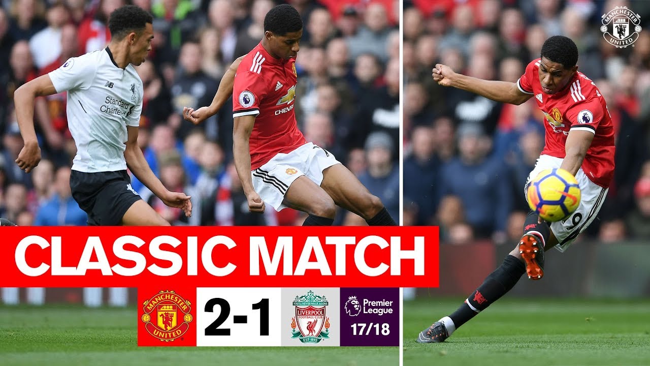 United 2-1 Liverpool (2018): Rashford's Double Secures Crucial Victory ⚽