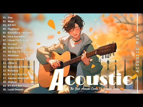 Best Acoustic Cover - Chill Acoustic Love Songs Playlist 2024 - Acoustic Guitar Songs Of All Time