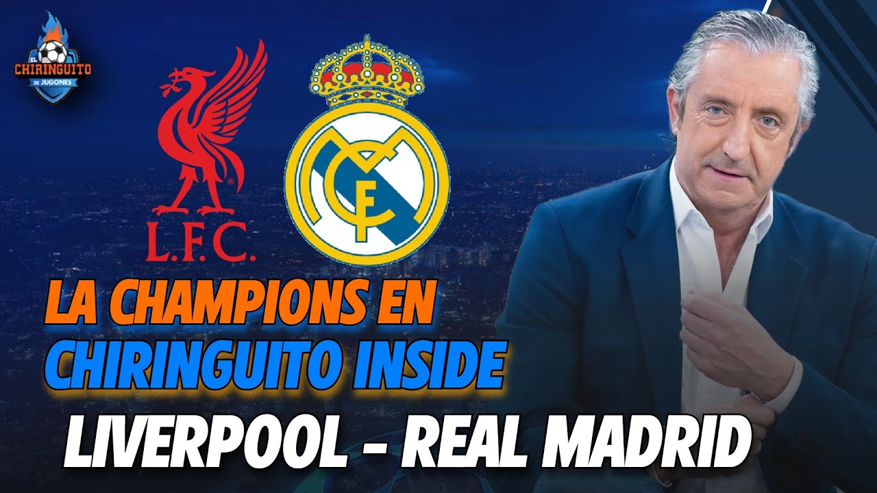 Liverpool vs Real Madrid | Atletico vs Union Saint-Gilloise | Chiringuito Inside | UCL