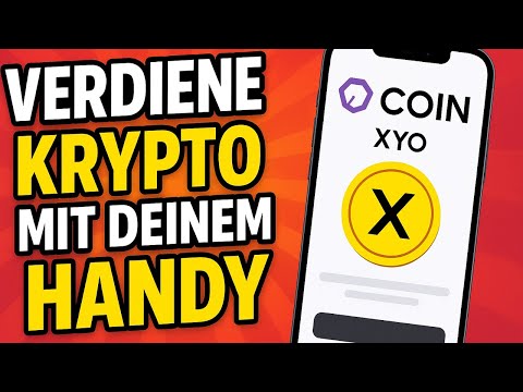 💥Verdiene kostenlos Kryptos mit deinem Smartphone - mit COIN App von XYO💥