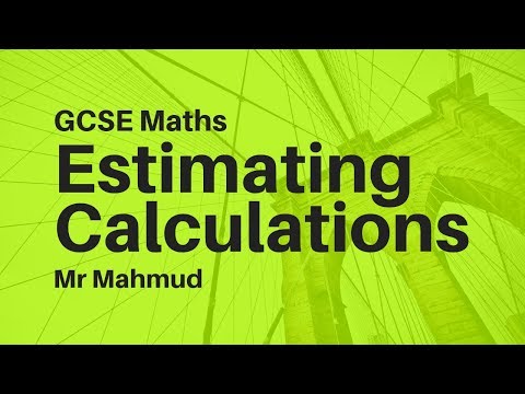 Estimating calculations by rounding to one significant figure | GCSE Maths