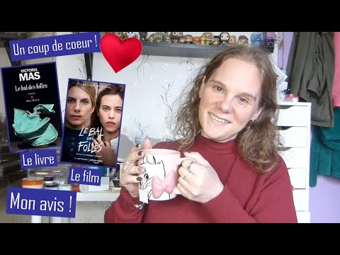 Le Bal des Folles : Un Coup de Cœur 📚