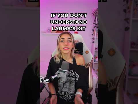 Finally Understand LAUMA'S KIT!