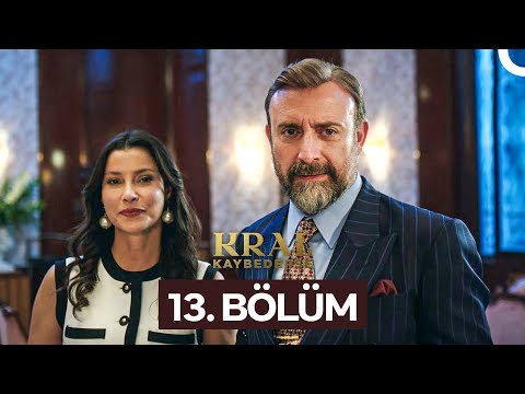 Kral Kaybederse 13. Bölüm