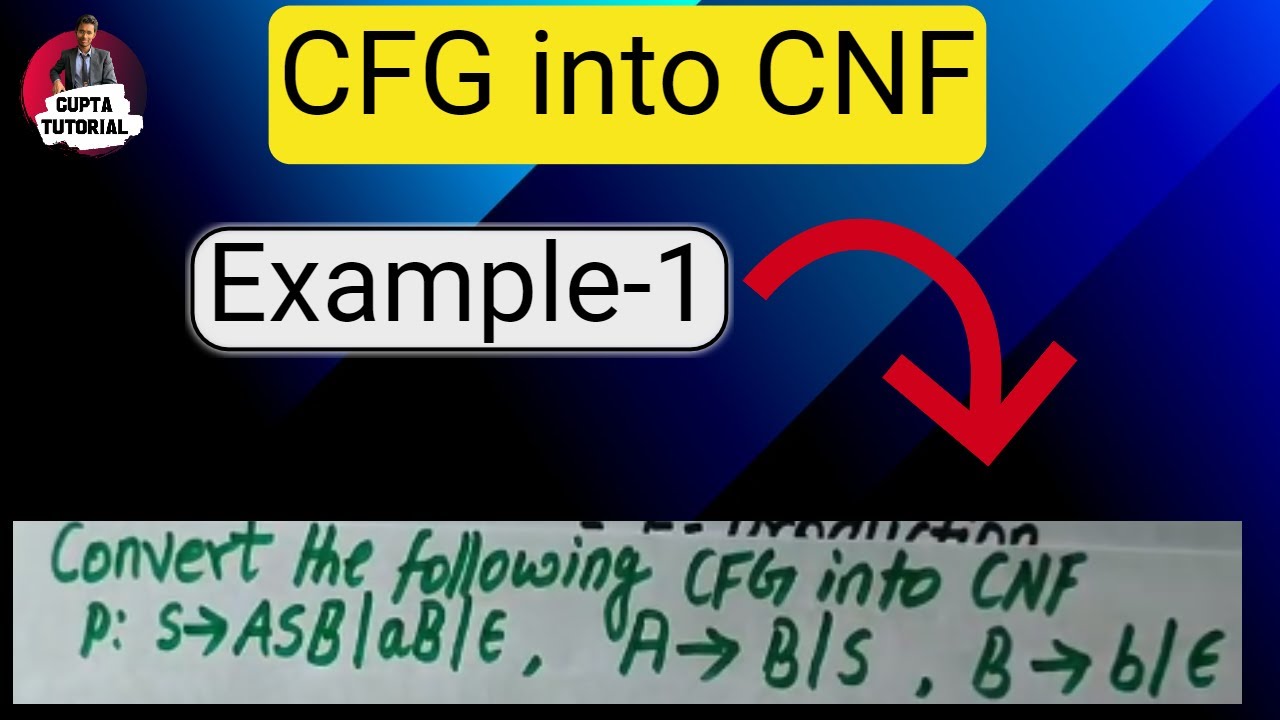 Convert CFG to Chomsky Normal Form (CNF) 📚
