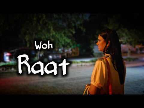 "Woh Raat" Short Film Hindi Award Winning Story