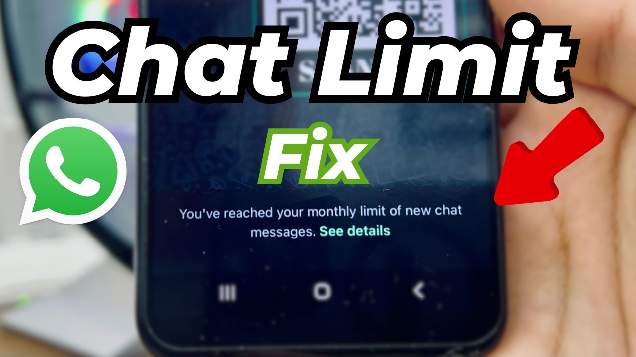 Fix WhatsApp Chat Message Limit 🚫