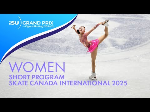 Women Short Program | Skate Canada International 2025 | #GPFigure