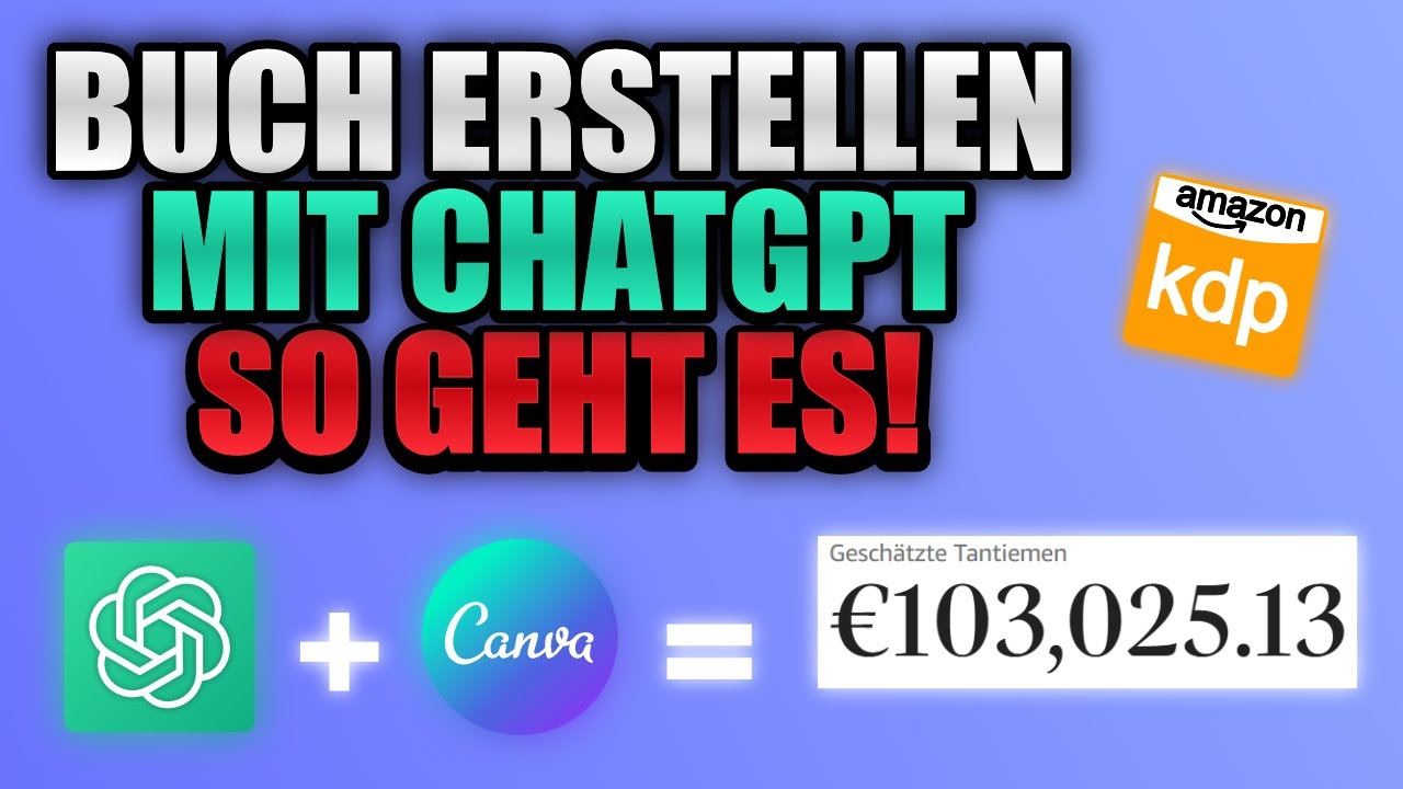 Kostenlos Buch mit ChatGPT & Canva erstellen & 1.000€/Monat verdienen 📚