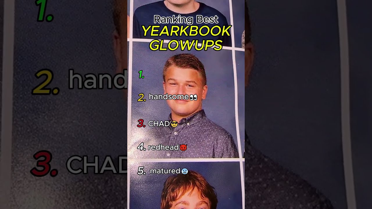 Top Yearbook Glow-Ups Ranked