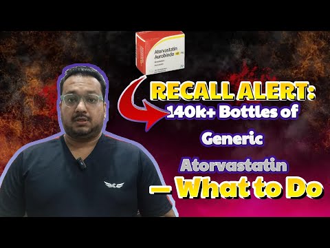 10k ❤️ | 5k 💬 | 1k 🔄 | 20k ▶️ | 140k+ Bottles of Generic Atorvastatin Recalled — What to Do
