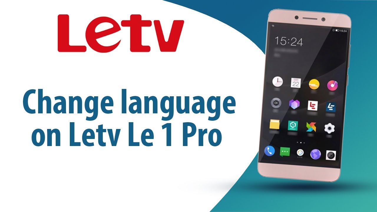 How to change language on Letv Le 1 Pro?