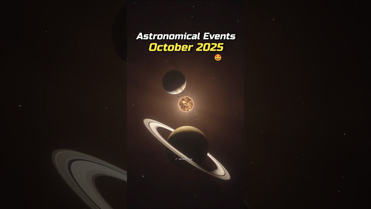 October 2025 Astronomical Events 🌌