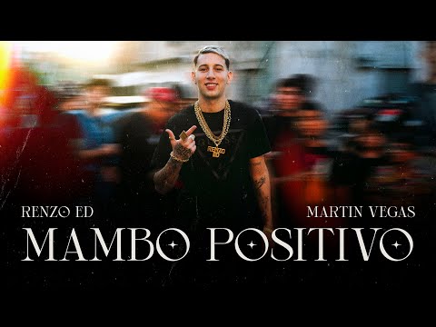 MAMBO POSITIVO - RENZO ED (Official Music Video)