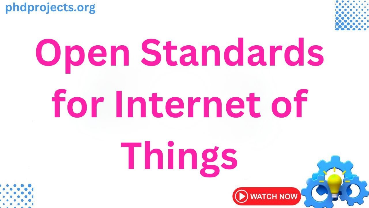Secure Open Standards for IoT Applications