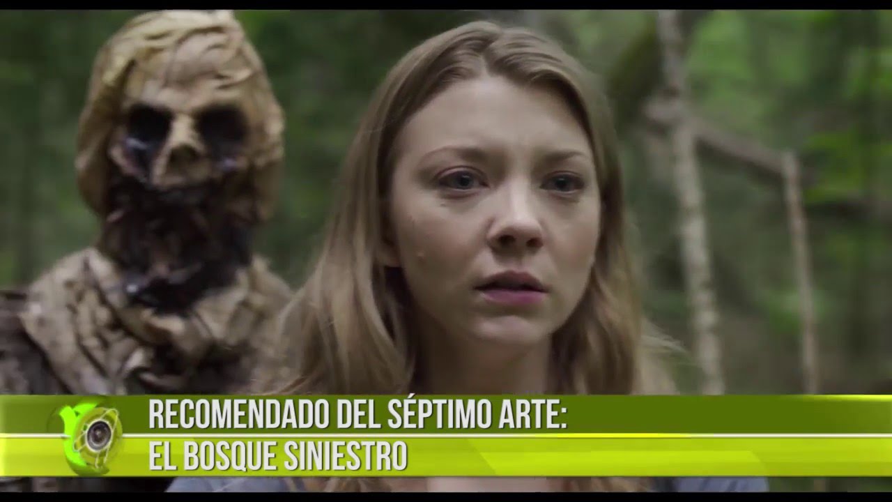 Recomendación del Séptimo Arte: El Bosque Siniestro
