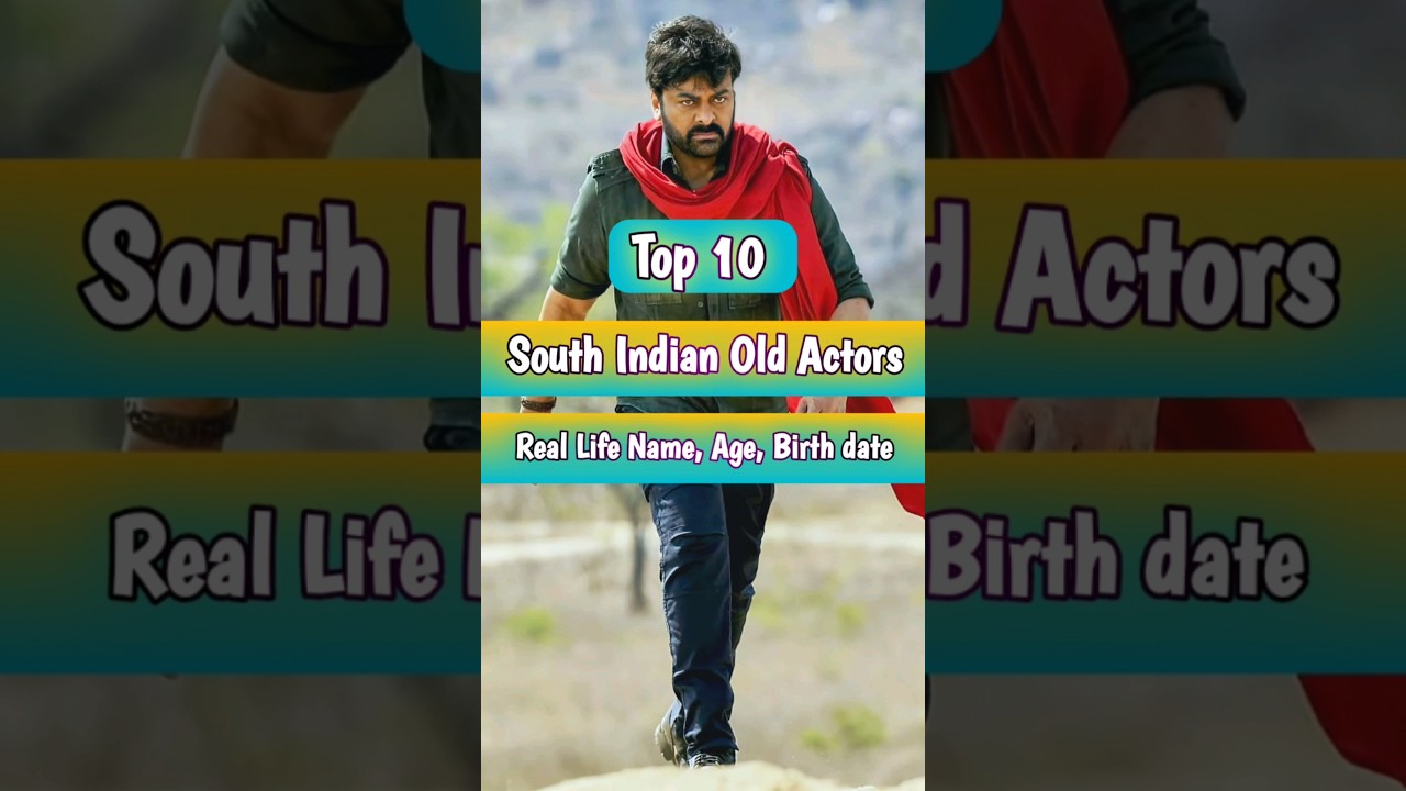 Top 10 South Indian Actors & Their Real Ages (2024) 🎬