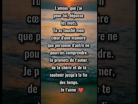 💕L'amour que j'ai pour toi, dépasse les mots 💕#amour #lettre #citation #message #poèmes #love