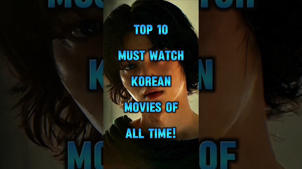 Top 10 Must-Watch! Top 10 Korean Movies That Will Leave You Speechless 🎬