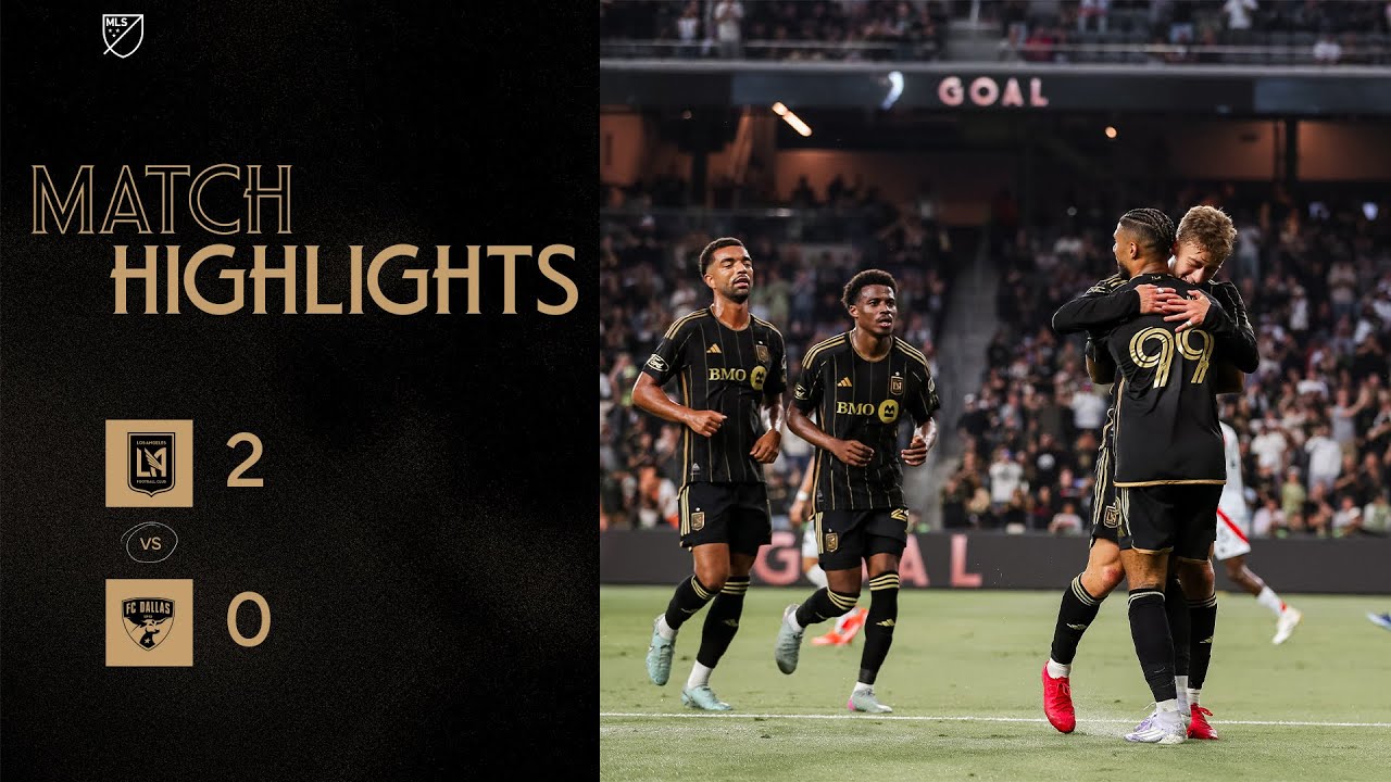HIGHLIGHTS: Los Angeles Football Club vs. FC Dallas