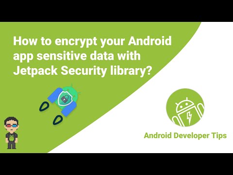 How to encrypt your Android app's sensitive data with Jetpack Security library (a.k.a JetSec)?