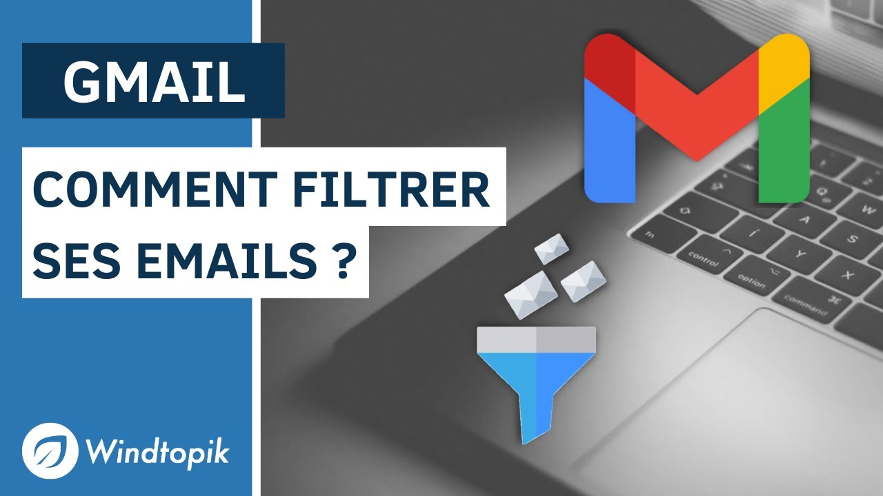 Gmail : Astuces pour Filtrer et Organiser Vos Emails Facilement 📧