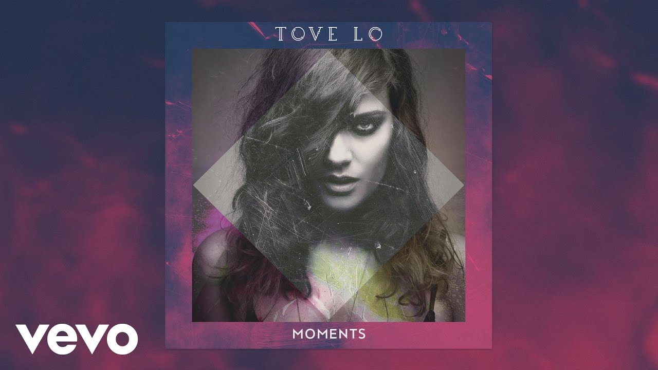 Tove Lo's 'Moments' from New Album ๐ถ