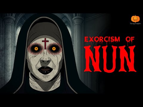 Exorcism of Nun Horror Story | Hindi Horror Stories | Scary Pumpkin | Animated Stories