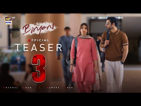 Teaser 3 | Biryani | Ramsha Khan | Khushhal Khan | Coming Soon | ARY Digital