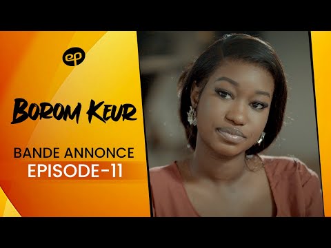 BOROM KEUR - Saison 1 - Episode 11 : Bande Annonce