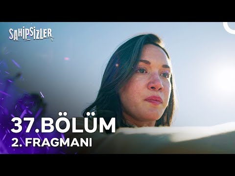 Sahipsizler 37. Bölüm 2. Fragmanı | Kardeşim Nerede?