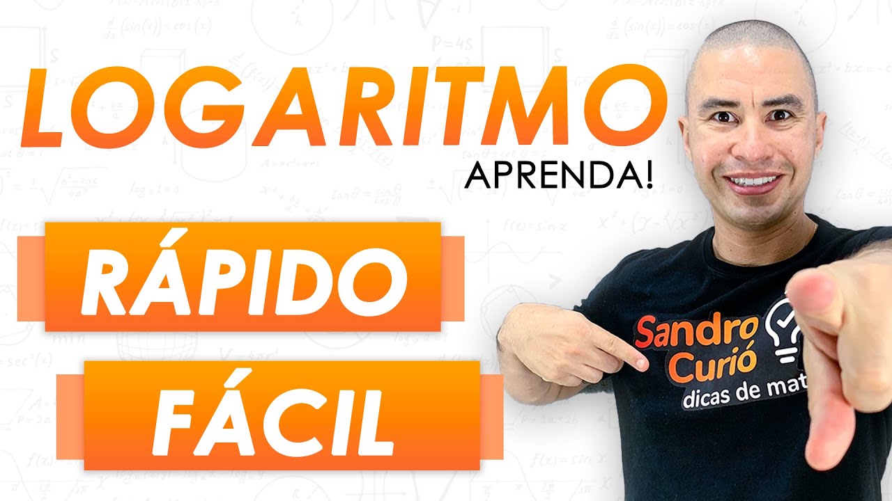 Aprenda Logaritmo de Forma Simples e Rápida