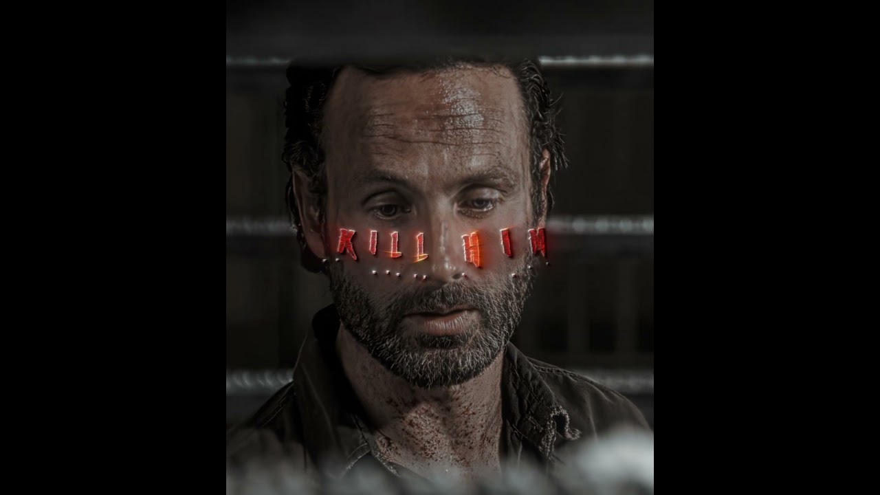 KILL HIM | Rick Grimes Dystopia Edit 🧟‍♂️
