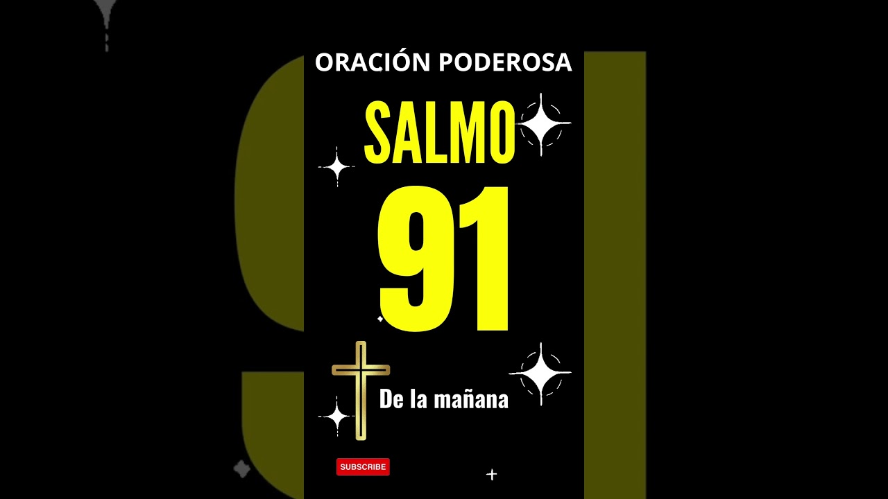 Salmo 91: Oración Poderosa para Protección 🙏