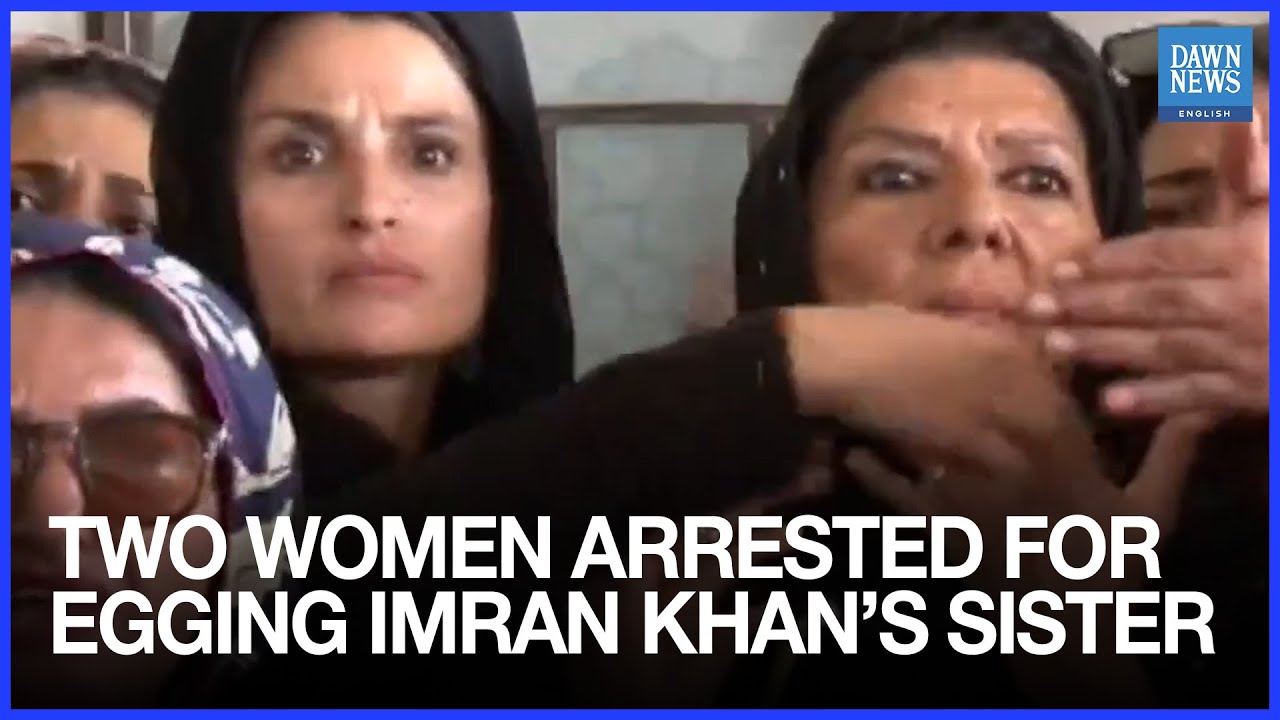 Two Women Arrested for Egg Attack on Aleema Khan in Rawalpindi 🥚