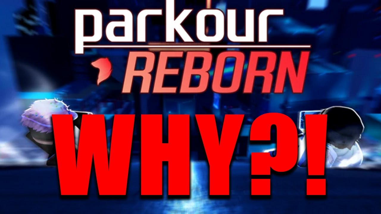 ROBLOX Parkour Reborn: A Frustrating Experience