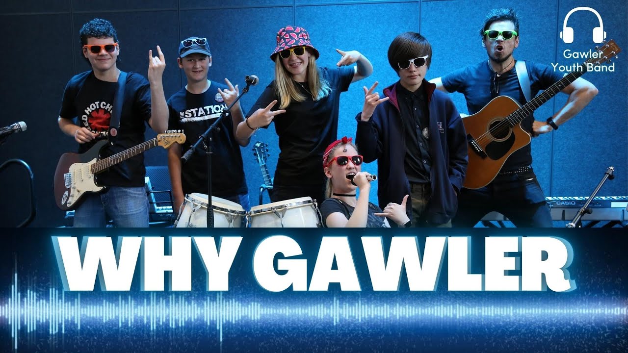 Why Gawler | This Gawler Youth Band Original Song ROCKS!