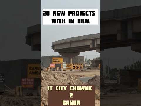 20 New Real Estate Projects from IT City Chowk to Banur