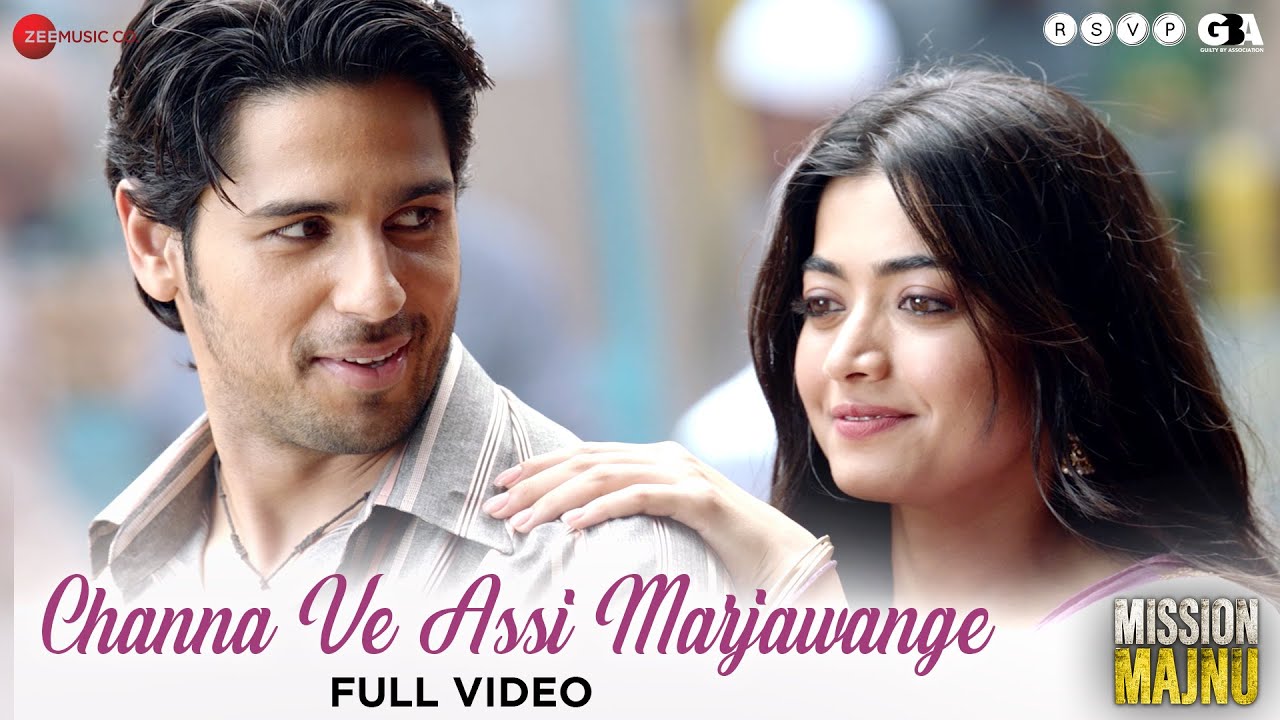 Channa Ve Assi Marjawange - Full Song | Mission Majnu 🎶 | Sidharth Malhotra & Rashmika M