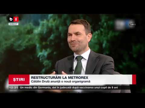RESTRUCTURARI LA METROREX - CATALIN DRULA ANUNTA O NOUA ORGANIGRAMA_Stiri B1_9 iunie 2021