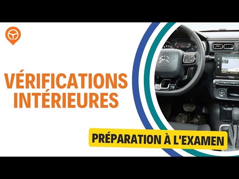 Examen de permis de conduire Questions Vérifications intérieures- 2025