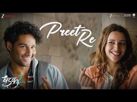 Preet Re | Dhadak 2 | Siddhant Chaturvedi, Triptii Dimri | Darshan R, Jonita G, Rochak K, Gurpreet S
