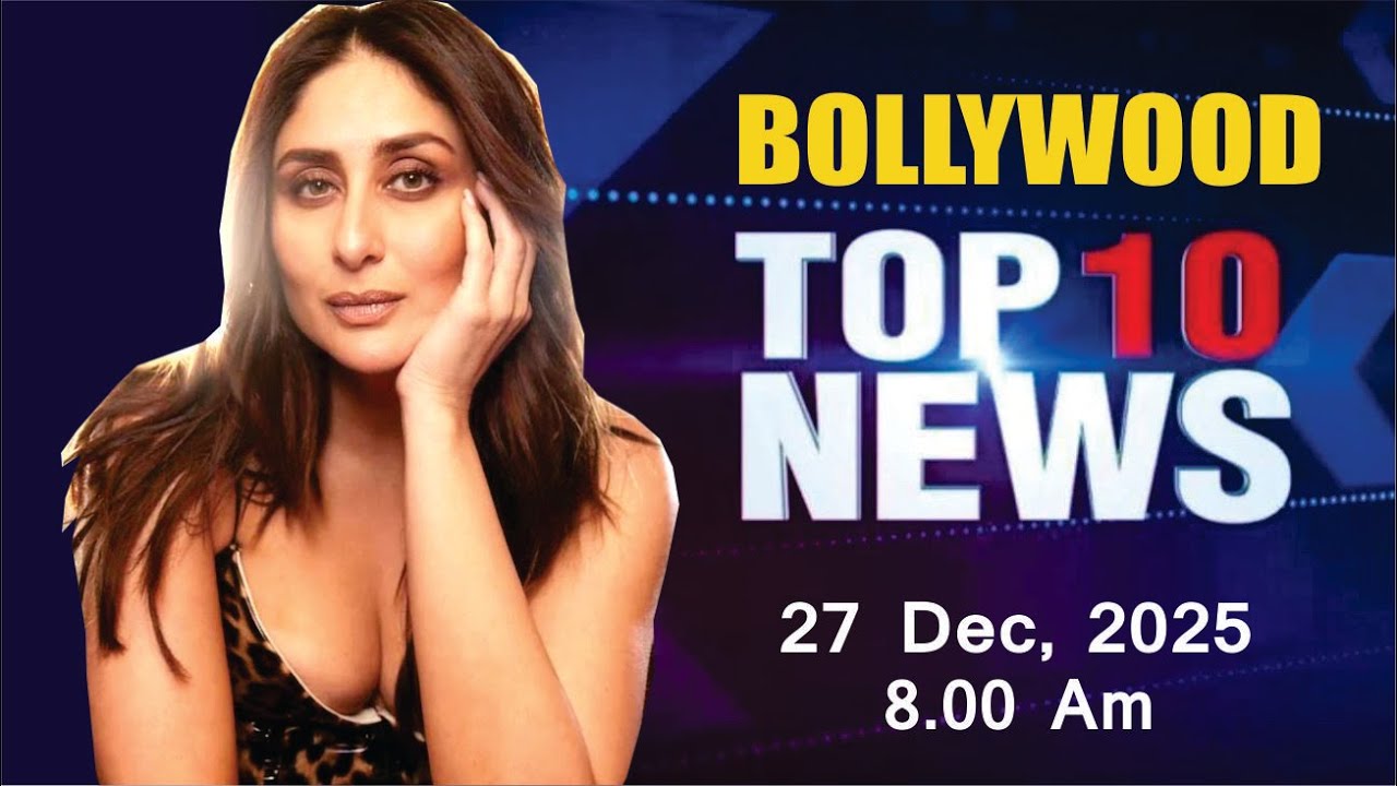 Bollywood Updates: Kareena, Kiara, Hrithik & More | Dec 27, 2025